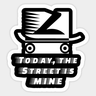 The road belongs to the skater - designer shirt Sticker